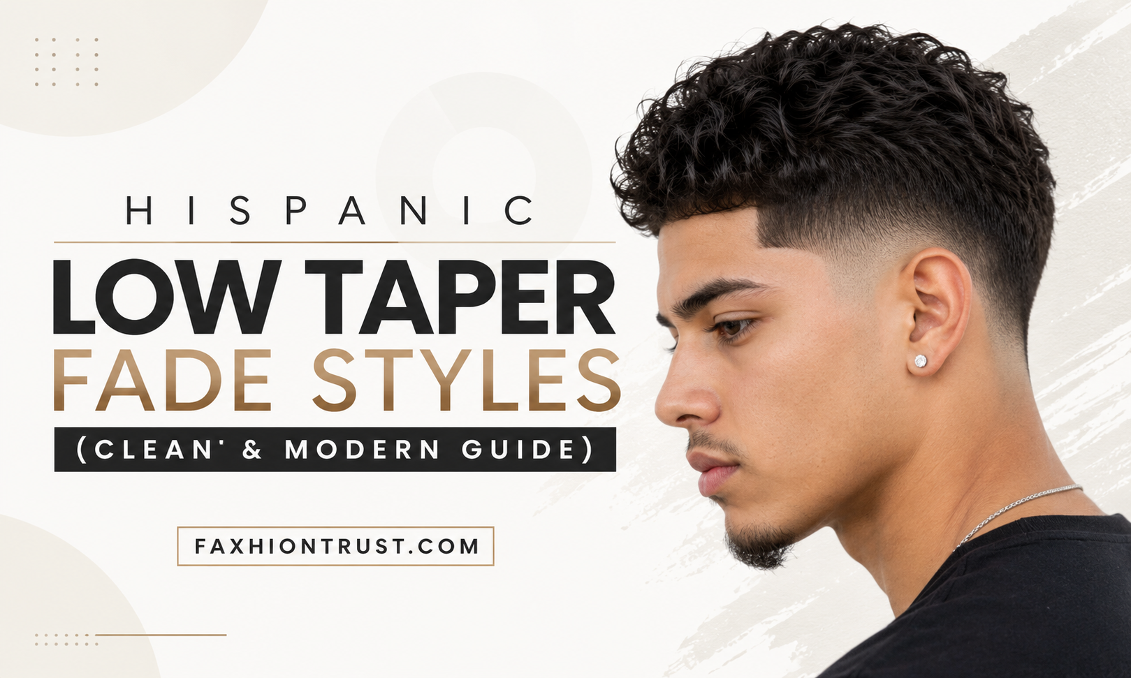 Hispanic Low Taper Fade Styles (Clean & Modern Guide)