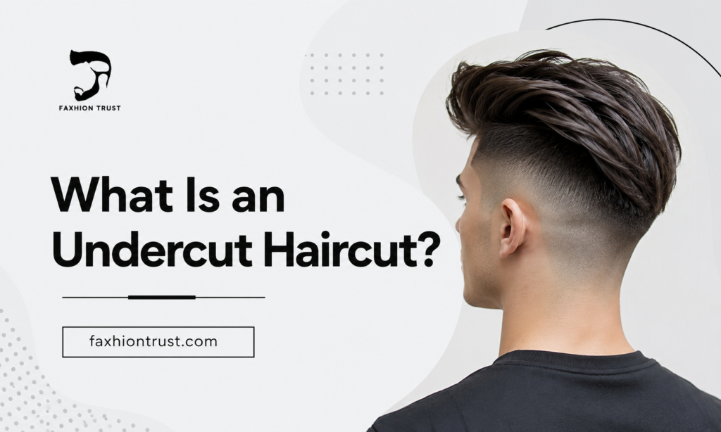 What Is an Undercut Haircut