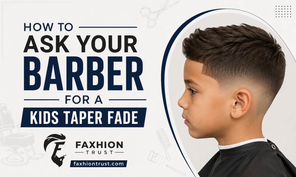 How to Ask Your Barber for a Kids Taper Fade