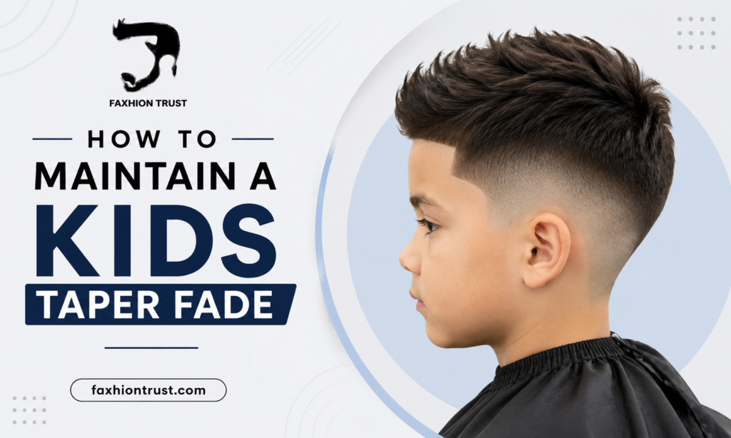 How to Maintain a Kids Taper Fade
