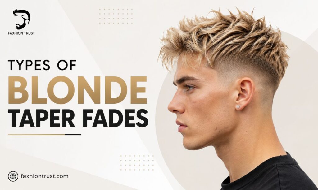 Types of Blonde Taper Fades