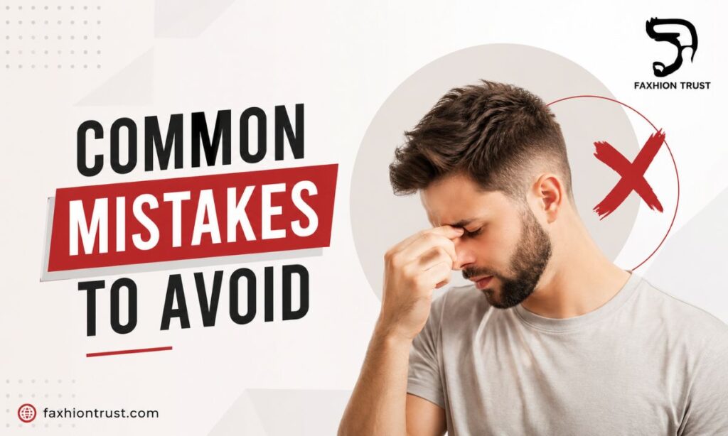 Common Mistakes to Avoid