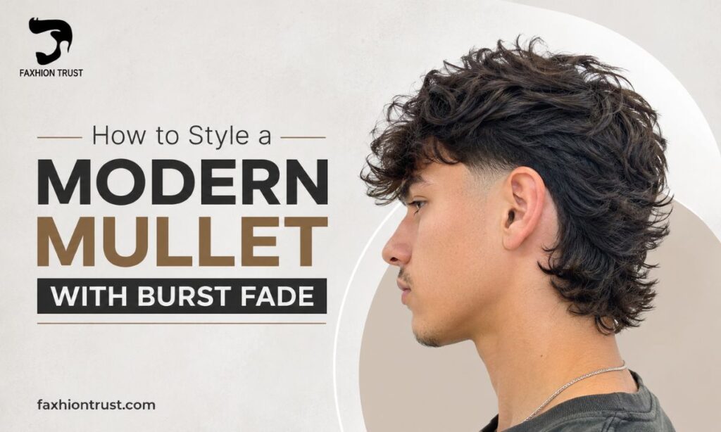How to Style a Modern Mullet with Burst Fade